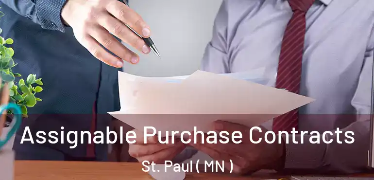  Assignable Purchase Contracts St. Paul ( MN )