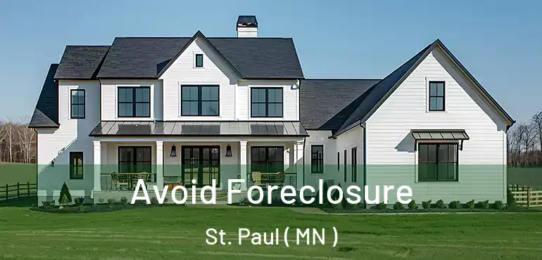  Avoid Foreclosure St. Paul ( MN )