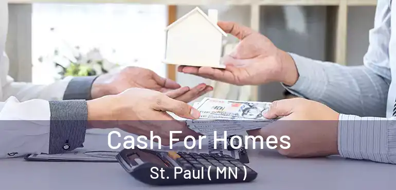  Cash For Homes St. Paul ( MN )