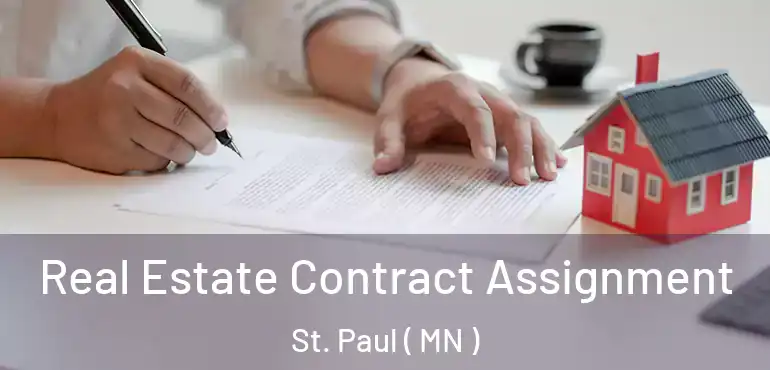  Real Estate Contract Assignment St. Paul ( MN )