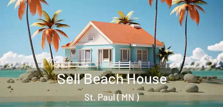  Sell Beach House St. Paul ( MN )