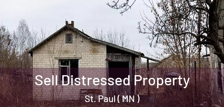  Sell Distressed Property St. Paul ( MN )