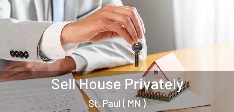 Sell House Privately St. Paul ( MN )