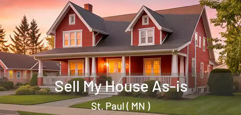  Sell My House As-is St. Paul ( MN )