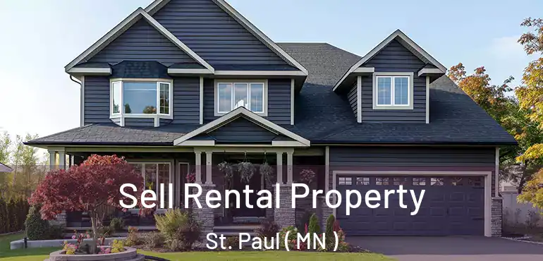  Sell Rental Property St. Paul ( MN )